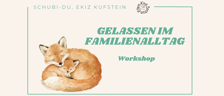 Gelassen im Familienalltag / Workshop